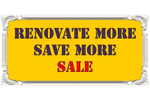 Renovate More, Save More Sale